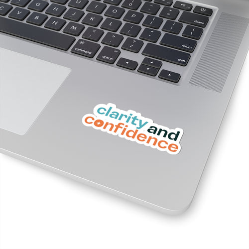 Clarity & Confidence Kiss-Cut Sticker